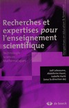 Recherches et expertises pour l'enseignement scientifique : technologie, sciences, mathématiques /