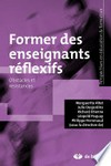Former des enseignants réflexifs : obstacles et résistances /