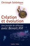 Création et évolution : une journée de réflexion avec Benoît XVI /