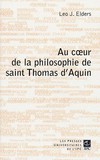 Au coeur de la philosophie de saint Thomas d'Aquin /