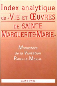 Vie et oeuvres de sainte Marguerite-Marie Alacoque /