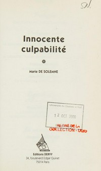Innocente culpabilité : [dialogue avec Paul Ricoeur, Stan Rougier, Jean-Yves Leloup, Philippe Naquet] /