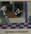 Zacharie et Elisabeth /