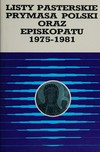 Listy pasterskie prymasa Polski oraz episcopatu 1975-1981.