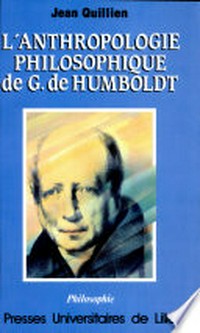 L'anthropologie philosophique de G. de Humboldt /