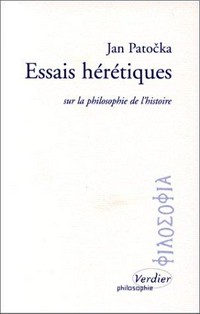 Essais hérétiques sur la philosophie de l'histoire /