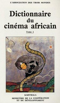 Dictionnaire du cinéma africain.