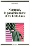 Nkrumah, le panafricanisme et les États-Unis /