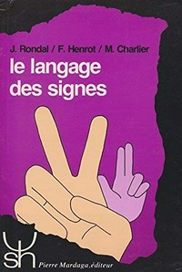 Le langage des signes /