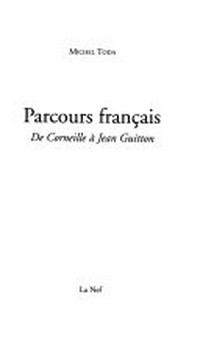 Parcours français : de Corneille à Jean Guitton /
