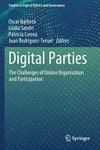 Digital parties : the challenges of online organisation and participation /