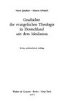 Geschichte der evangelischen Theologie in Deutschland seit dem Idealismus /