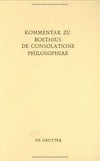 Kommentar zu Boethius De consolatione philosophiae /