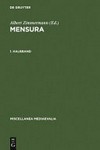 Mensura, Mass, Zahl, Zahlensymbolik im Mittelalter /