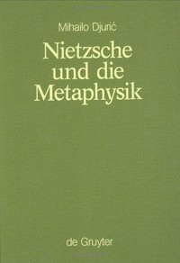 Nietzsche und die Metaphysik /