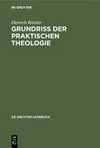Grundriß der praktischen Theologie /