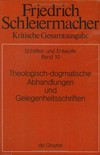 Theologisch-dogmatische Abhandlungen und Gelegenheitsschriften /