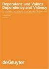 Dependenz und Valenz : ein internationales Handbuch der zeitgenössischen Forschung = Dependency and valency : an international handbook of contemporary research /