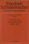 Schriften aus der Hallenser Zeit 1804-1807 /