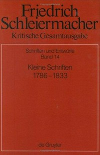 Kleine Schriften 1786-1833 /