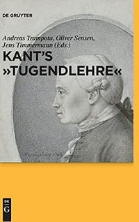 Kant's "Tugendlehre" : a comprehensive commentary /