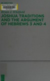 Joshua traditions and the argument of Hebrews 3 and 4 /