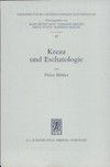 Kreuz und Eschatologie : eine Auseinandersetzung mit der politischen Theologie, im Anschluß an Luthers theologia crucis /