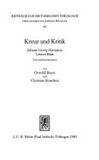 Kreuz und Kritik : Johann Georg Hamanns Letzes Blatt : Text und Interpretation /