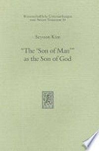 The "Son of Man" as the Son of God /