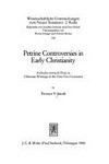 Petrine controversies in Early Christianity : attitudes towards Peter in Christian writings of the first two centuries /