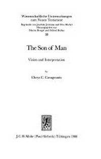 The Son of Man : vision and interpretation /