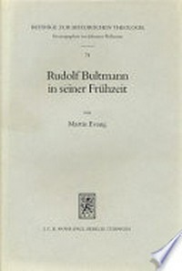 Rudolf Bultmann in seiner Frühzeit /