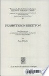 Presbyteron kreitton : der Altersbeweis der jüdischen und christlichen Apologeten und seine Vorgeschichte /