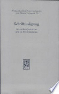 Schriftauslegung im antiken Judentum und im Urchristentum /