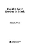Isaiah's new exodus and Mark /