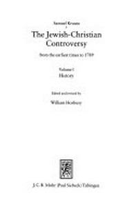 The Jewish Christian controversy from the earliest times to 1789 /