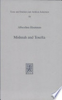 Mishnah and Tosefta : a synoptic comparison of the Tractates Berakhot and Shebiit /