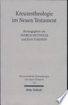 Kreuzestheologie im Neuen Testament /