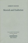 Messiah and exaltation : Jewish messianic and visionary traditions and New Testament Christology /