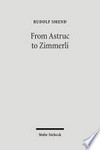 From Astruc to Zimmerli : Old Testament scholarship in three centuries /