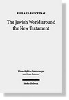 The Jewish world around the New Testament : collected essays I /