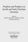 Prophets and prophecy in Jewish and early Christian literature /