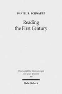 Reading the first century : on reading Josephus and studying Jewish history of the first century /