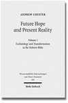 Future hope and present reality /