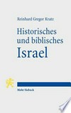 Historisches und biblisches Israel : drei Überblicke zum Alten Testament /