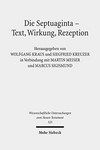 Die Septuaginta : Text, Wirkung, Rezeption : 4. Internationale Fachtagung veranstaltet von Septuaginta Deutsch (LXX.D), Wuppertal 19.-22. Juli 2012 /