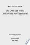 The Christian world around the New Testament : collected essays II /