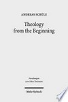 Theology from the beginning : essays on the Primeval History and its canonical context /