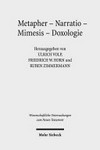 Metapher, Narratio, Mimesis, Doxologie : Begründungsformen frühchristlicher und antiker Ethik /