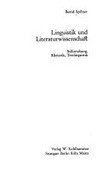 Linguistik und Literaturwissenschaft : Stilforschung, Rhetorik, Textlinguistik /